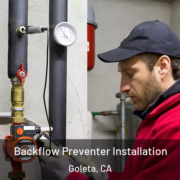  Backflow Preventer Installation Goleta, CA