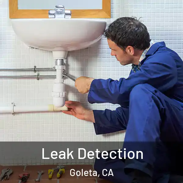  Leak Detection Goleta, CA