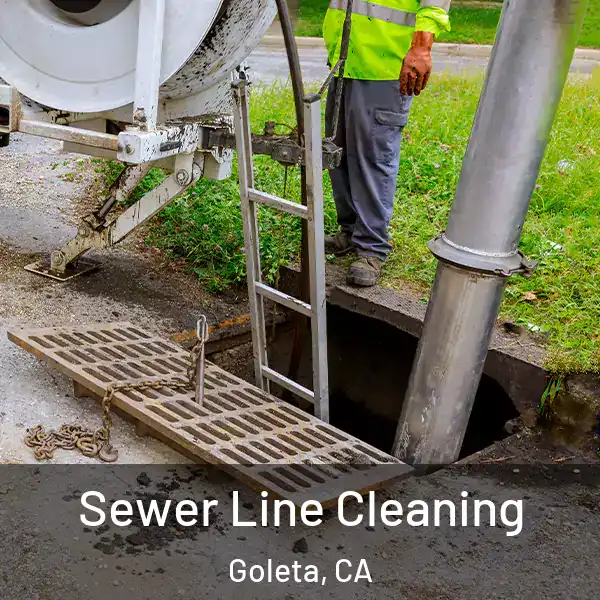  Sewer Line Cleaning Goleta, CA