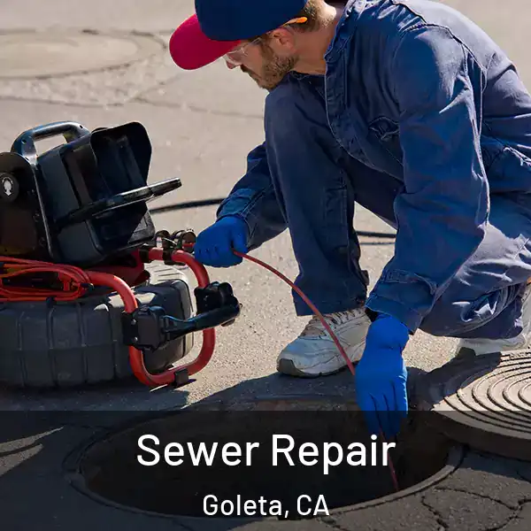  Sewer Repair Goleta, CA