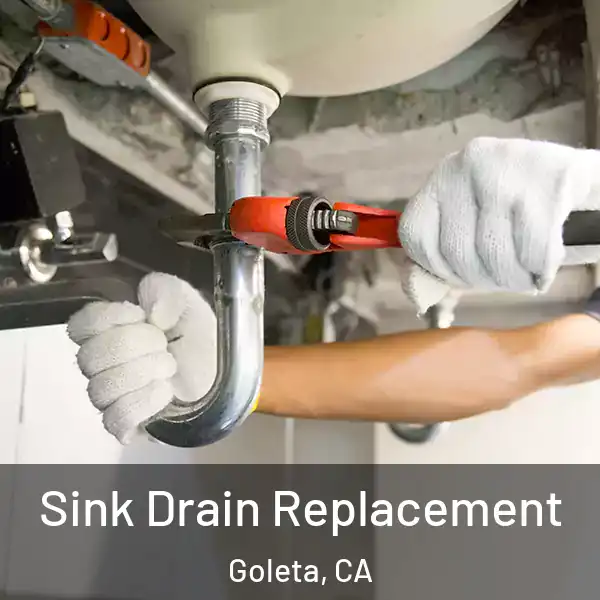  Sink Drain Replacement Goleta, CA