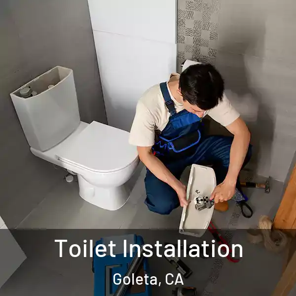  Toilet Installation Goleta, CA